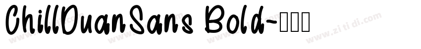 ChillDuanSans Bold字体转换